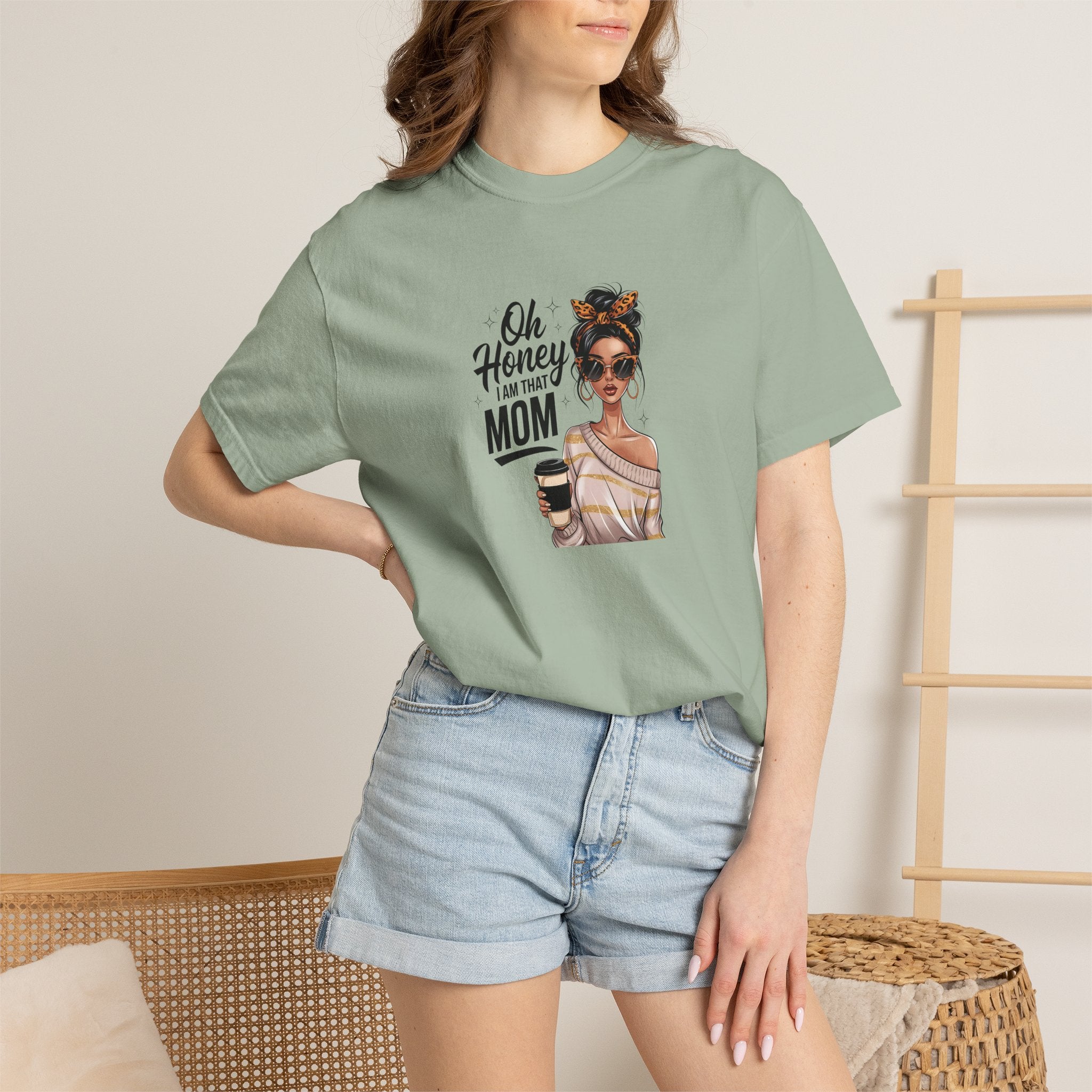Oh Honey I Am That Mom T-Shirt — Stylish Mom Graphic Tee with Coffee Art