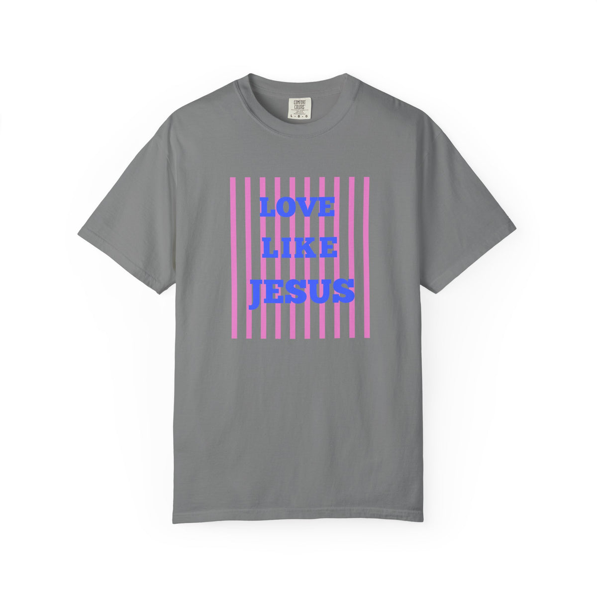 Love Like Jesus T-Shirt — Christian Faith Graphic Tee