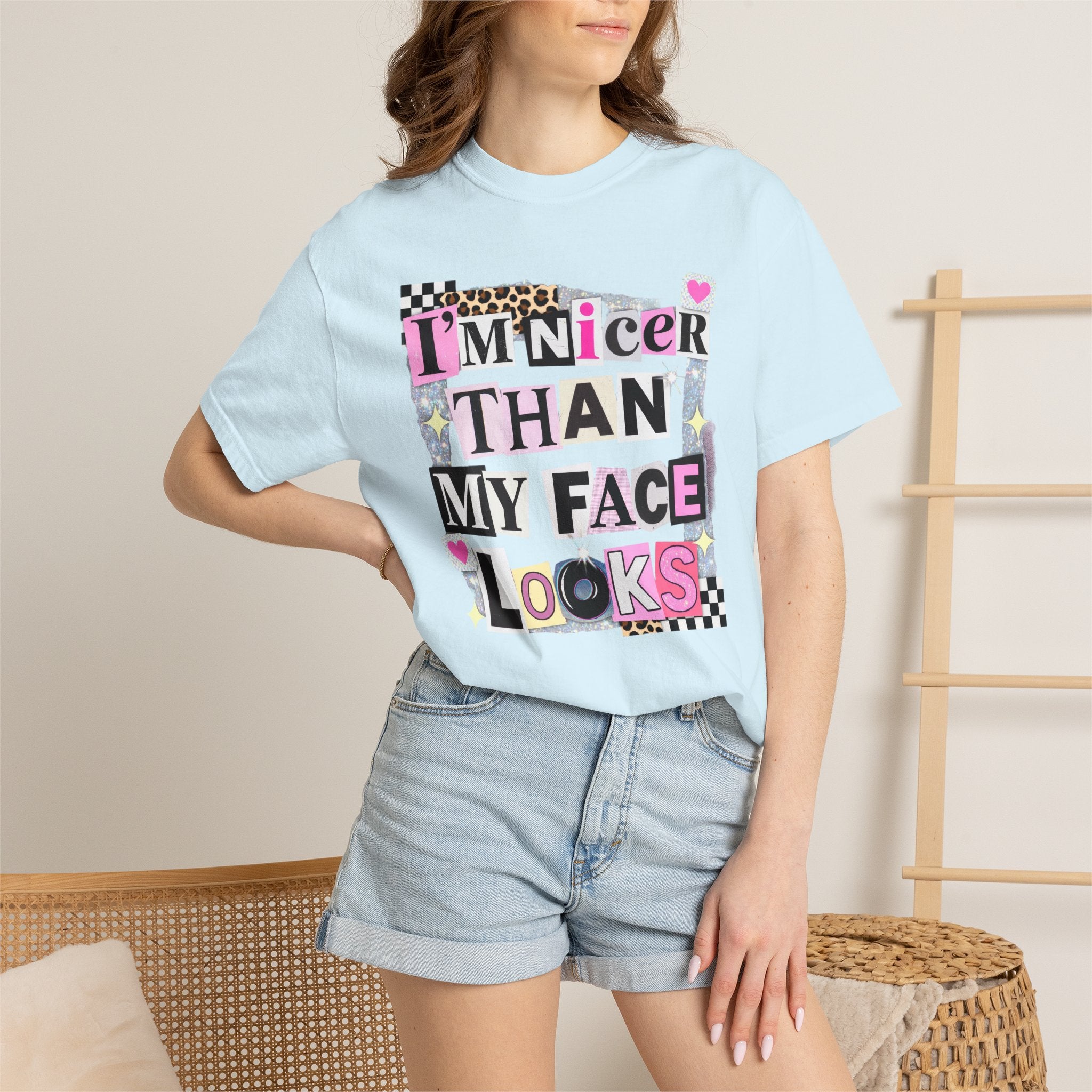I'm Nicer Than My Face Looks T-Shirt — Funny Graphic Tee for Sarcastic Humor