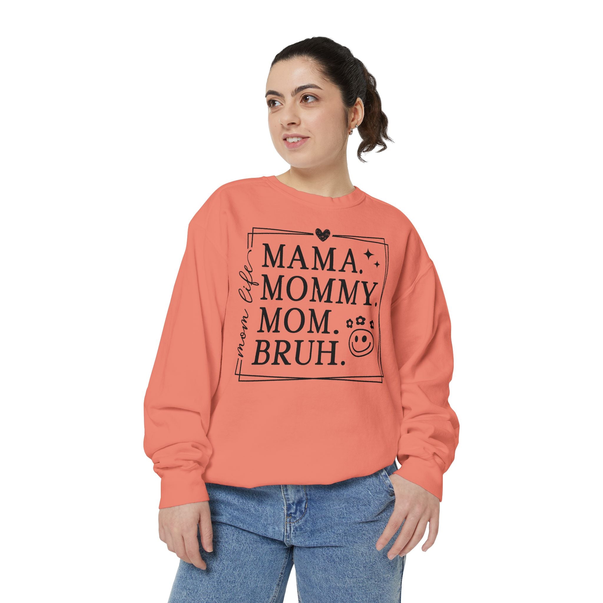 Mama Mommy Bruh Sweatshirt — Funny Mom Life Crewneck