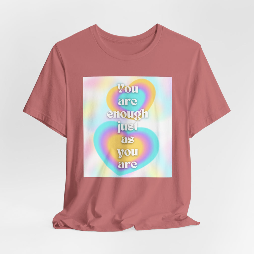 You Are Enough Pastel Heart Tee — Affirmation Graphic T-Shirt