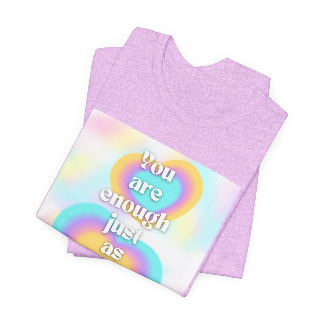 You Are Enough Pastel Heart Tee — Affirmation Graphic T-Shirt