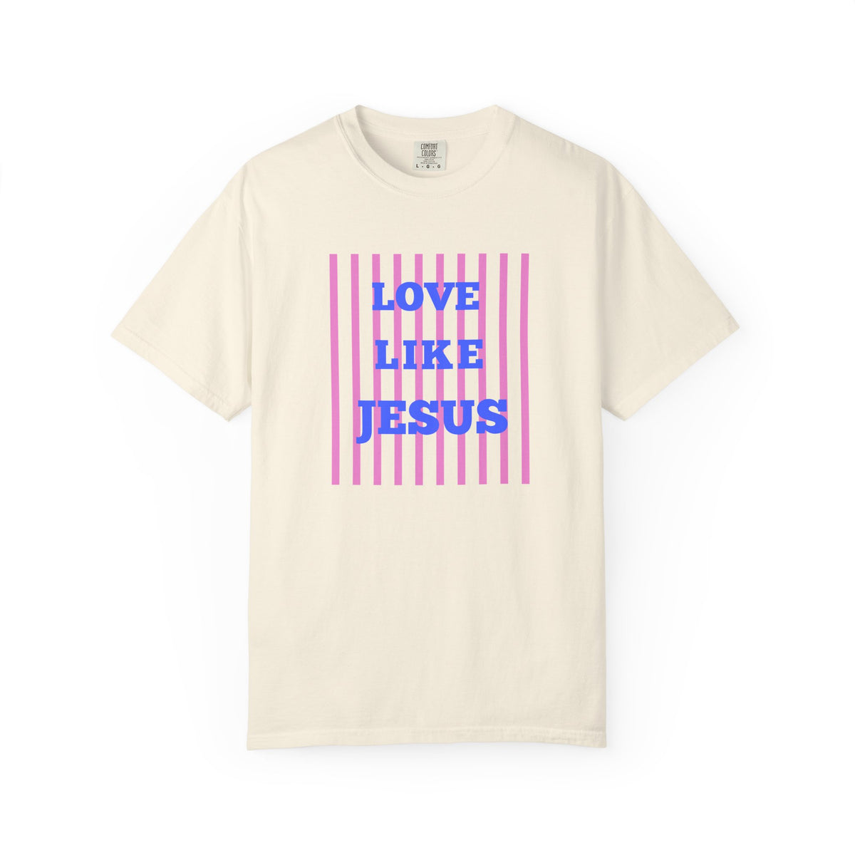 Love Like Jesus T-Shirt — Christian Faith Graphic Tee