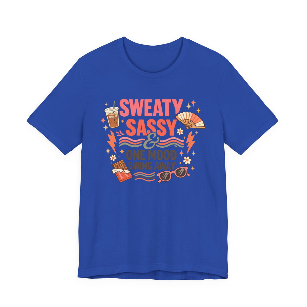 Menopause Humor Shirt Funny Woman Tshirt Sassy Graphic Tee Hot Flash Apparel Midlife Awareness Wear Mood Swing Top Birthday Gift Mom