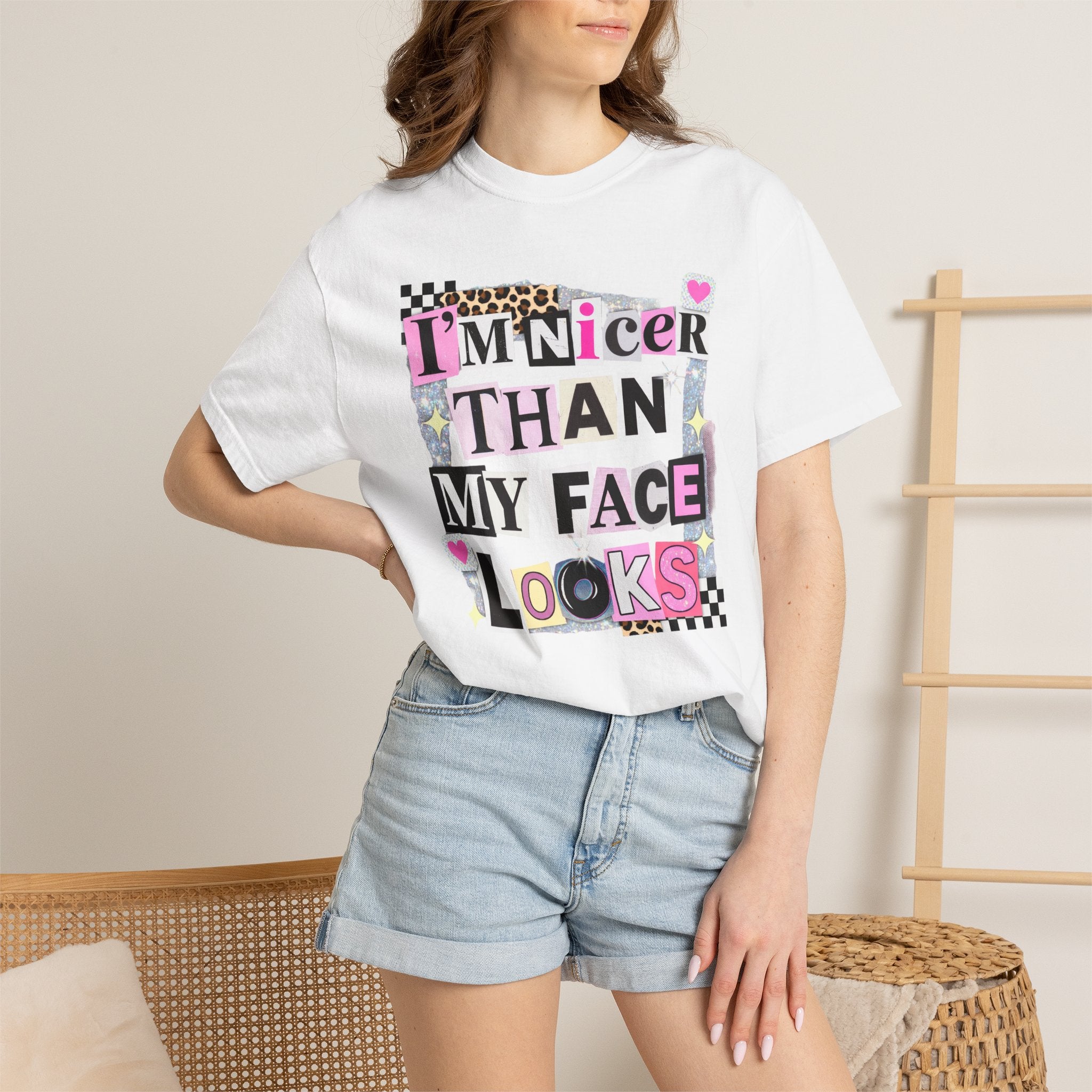 I'm Nicer Than My Face Looks T-Shirt — Funny Graphic Tee for Sarcastic Humor