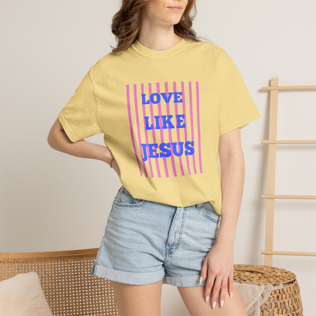 Love Like Jesus T-Shirt — Christian Faith Graphic Tee