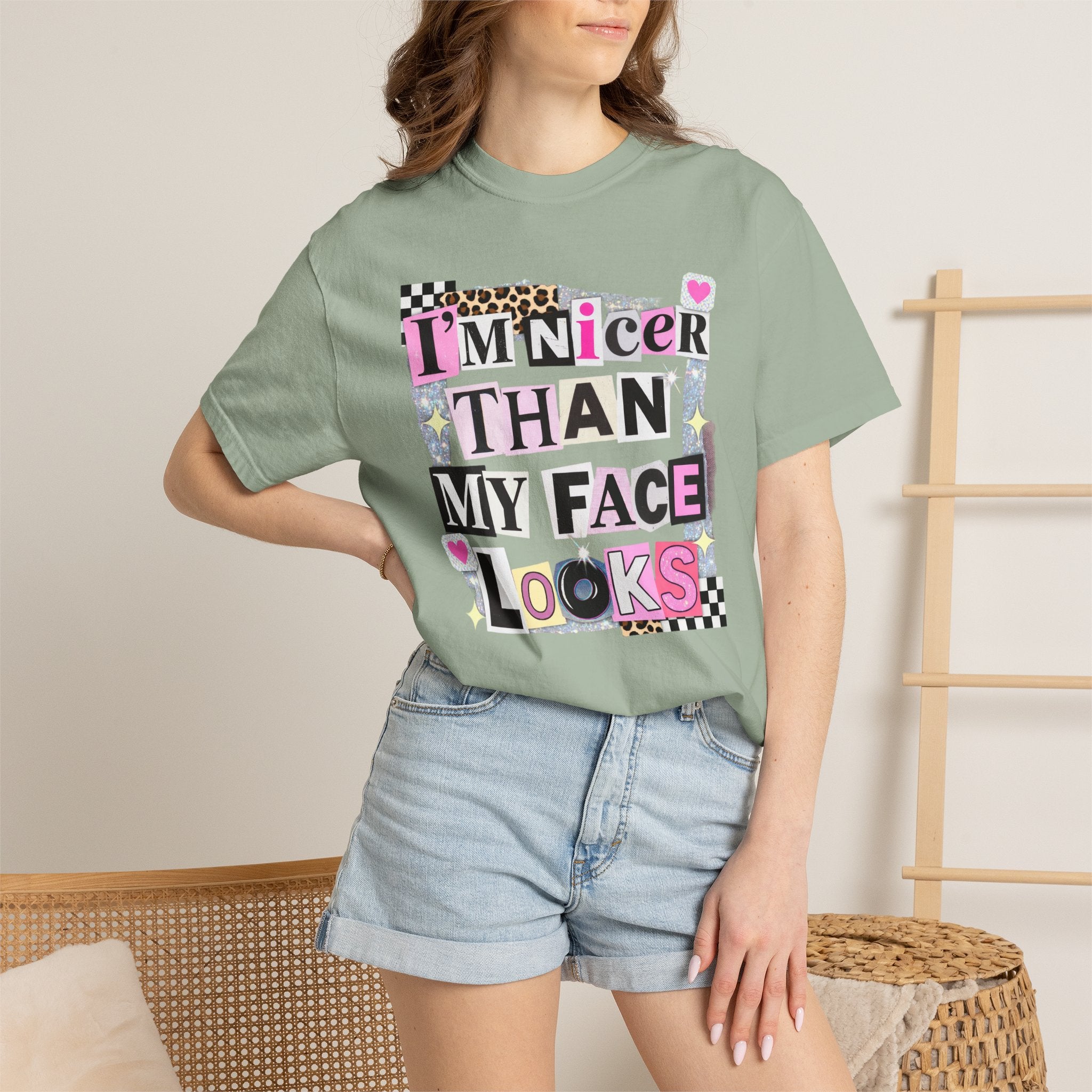 I'm Nicer Than My Face Looks T-Shirt — Funny Graphic Tee for Sarcastic Humor