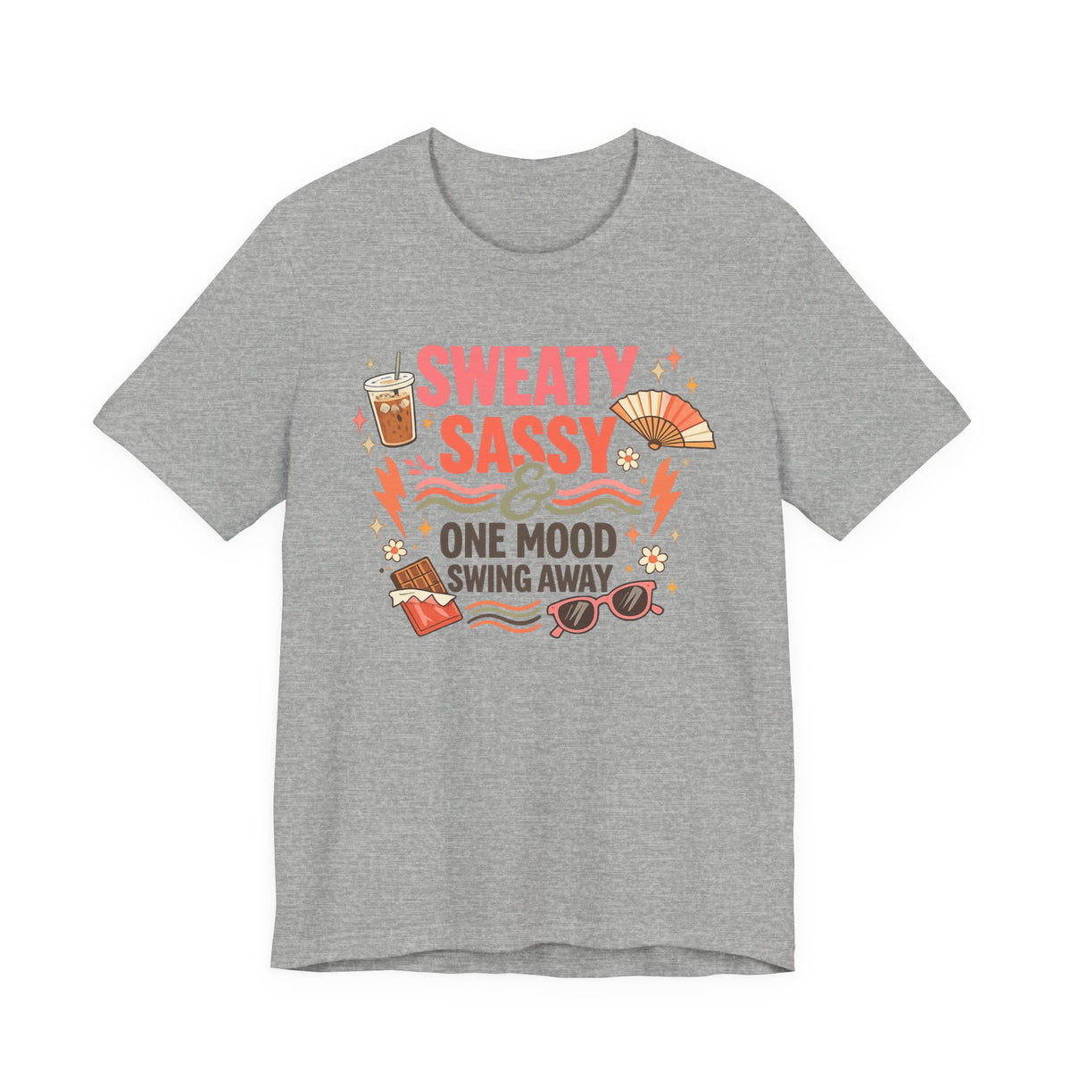 Menopause Humor Shirt Funny Woman Tshirt Sassy Graphic Tee Hot Flash Apparel Midlife Awareness Wear Mood Swing Top Birthday Gift Mom