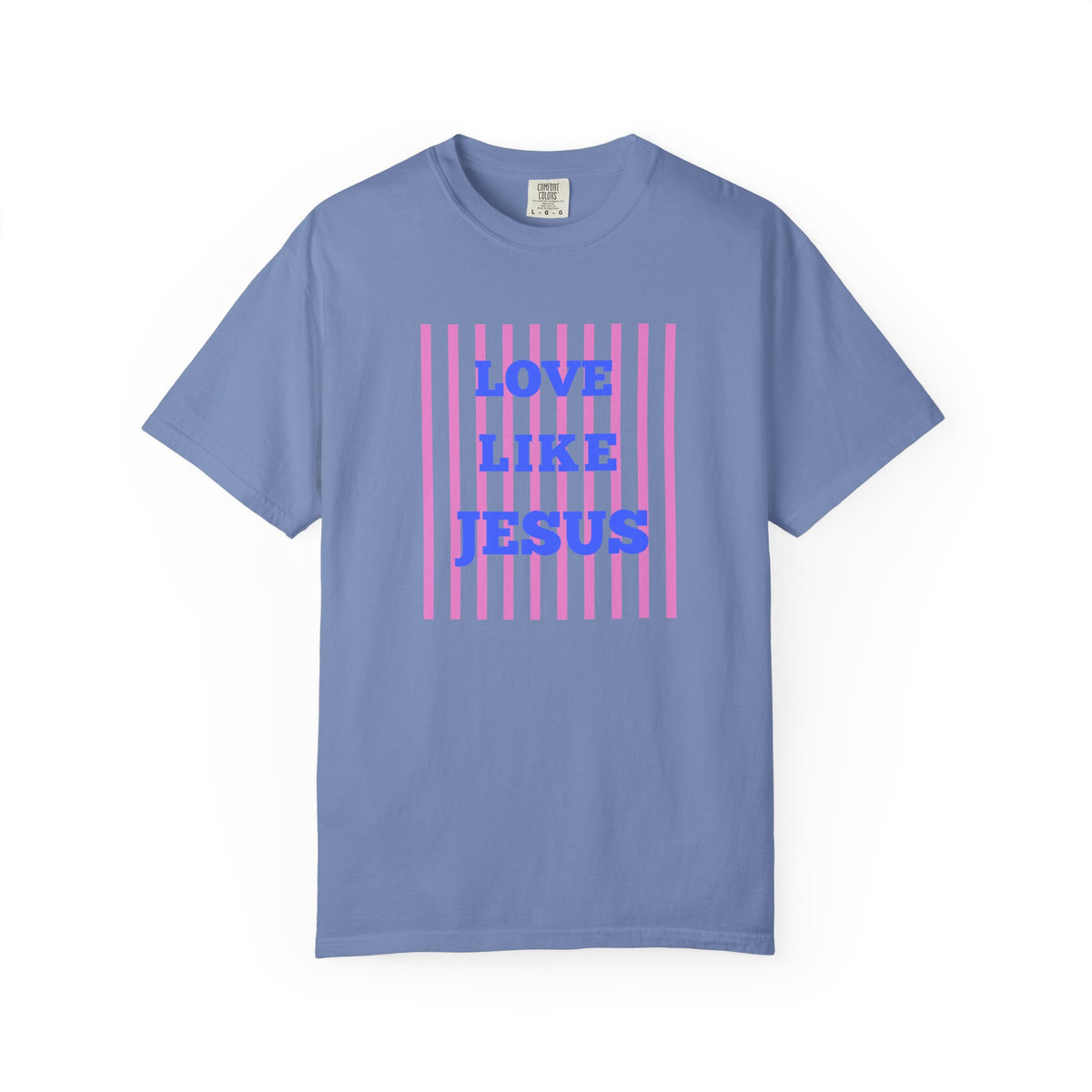 Love Like Jesus T-Shirt — Christian Faith Graphic Tee