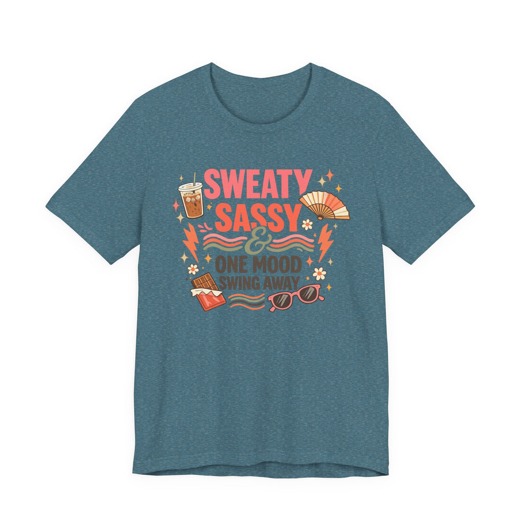 Menopause Humor Shirt Funny Woman Tshirt Sassy Graphic Tee Hot Flash Apparel Midlife Awareness Wear Mood Swing Top Birthday Gift Mom