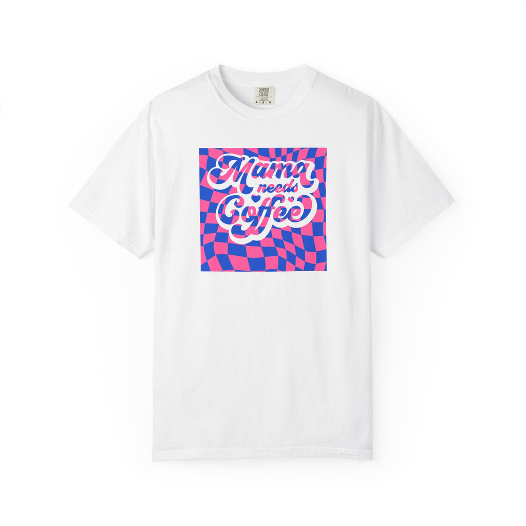 Mama Needs Coffee T-Shirt — Retro Psychedelic Mom Coffee Tee
