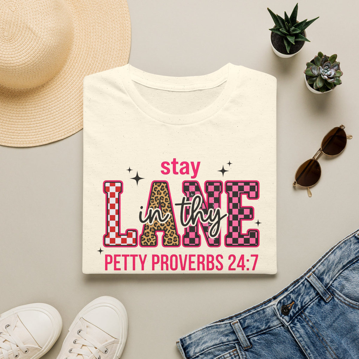 Stay in Thy Lane T-Shirt | Petty Proverbs 24:7, Funny Scripture Tee