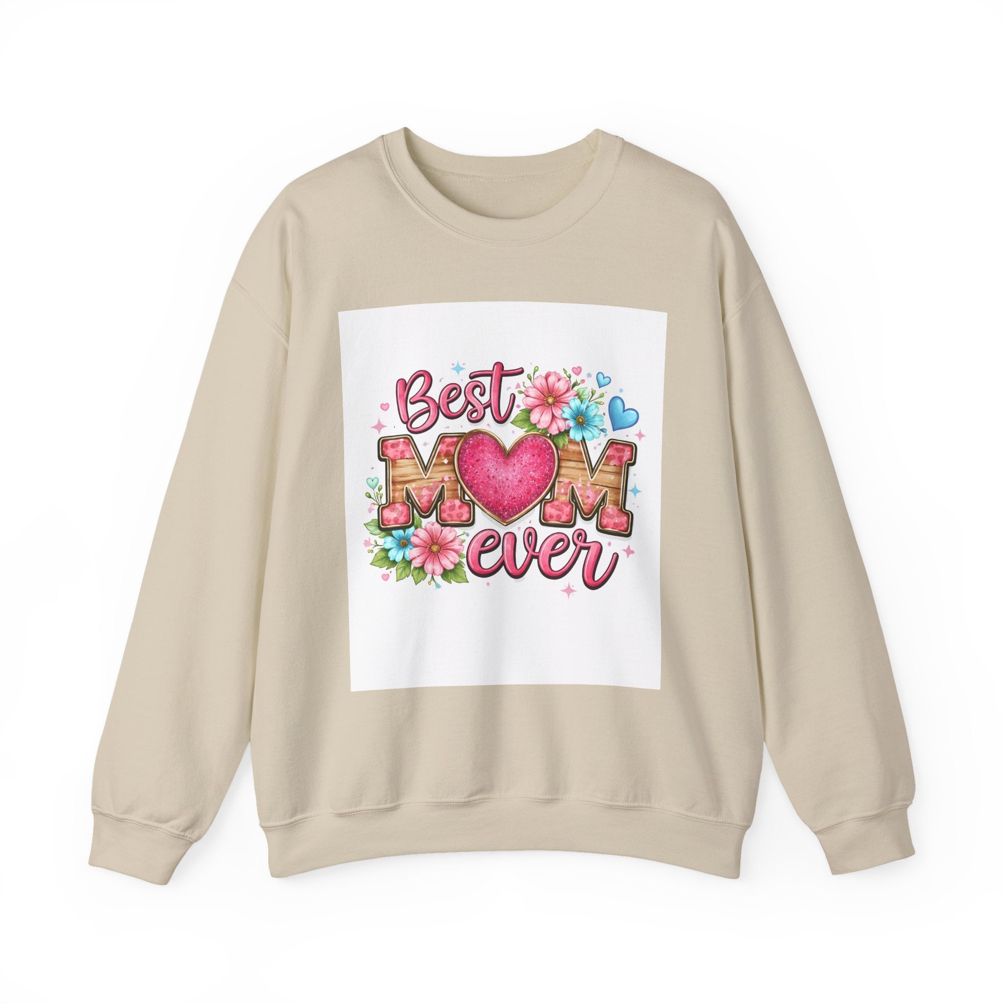Best Mom Ever Crewneck Sweatshirt — Floral Heart Mother's Day Gift