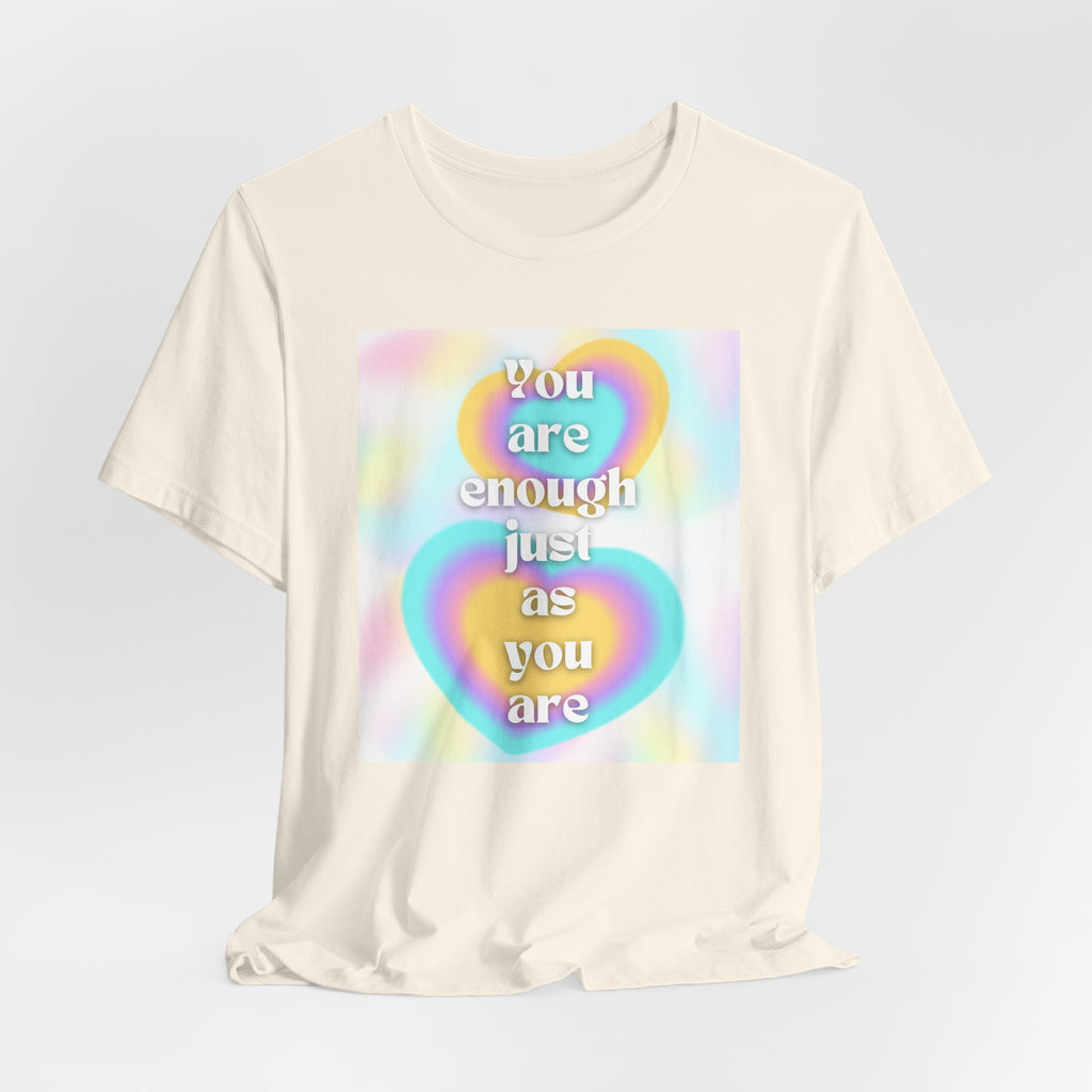 You Are Enough Pastel Heart Tee — Affirmation Graphic T-Shirt