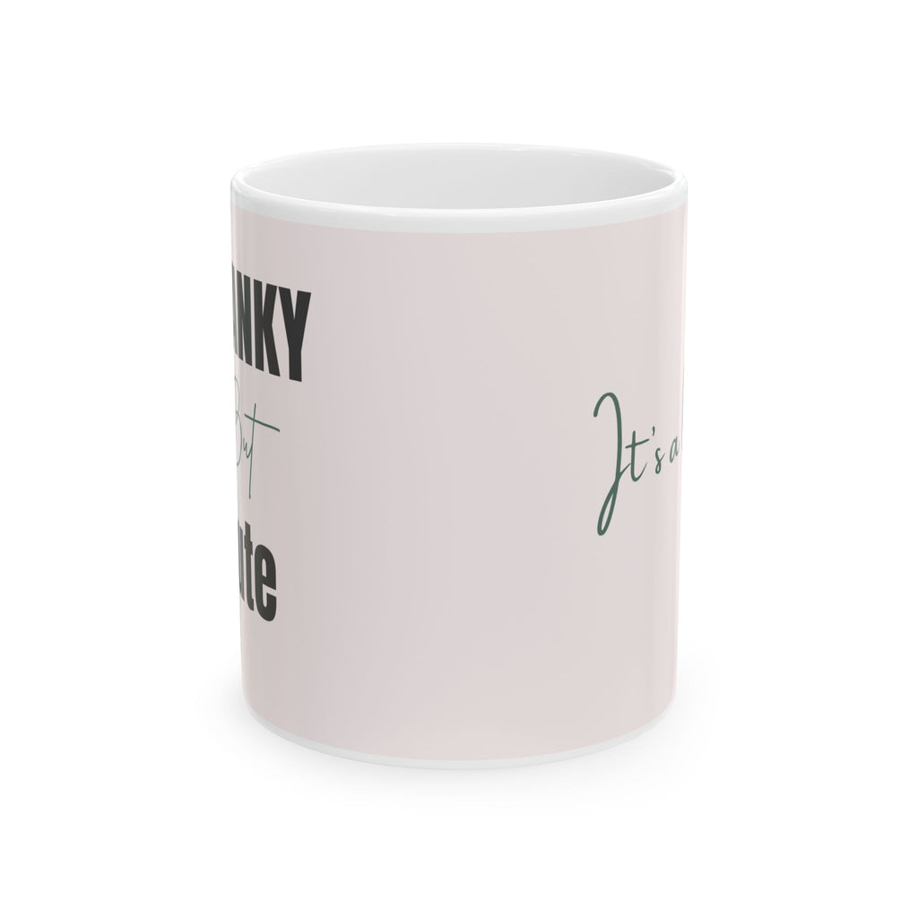Feminine Script Quote Its a Mom Life Mug  Ceramic Coffee Cup