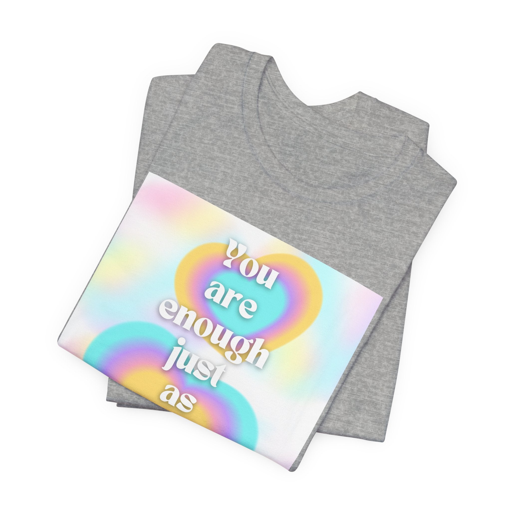 You Are Enough Pastel Heart Tee — Affirmation Graphic T-Shirt