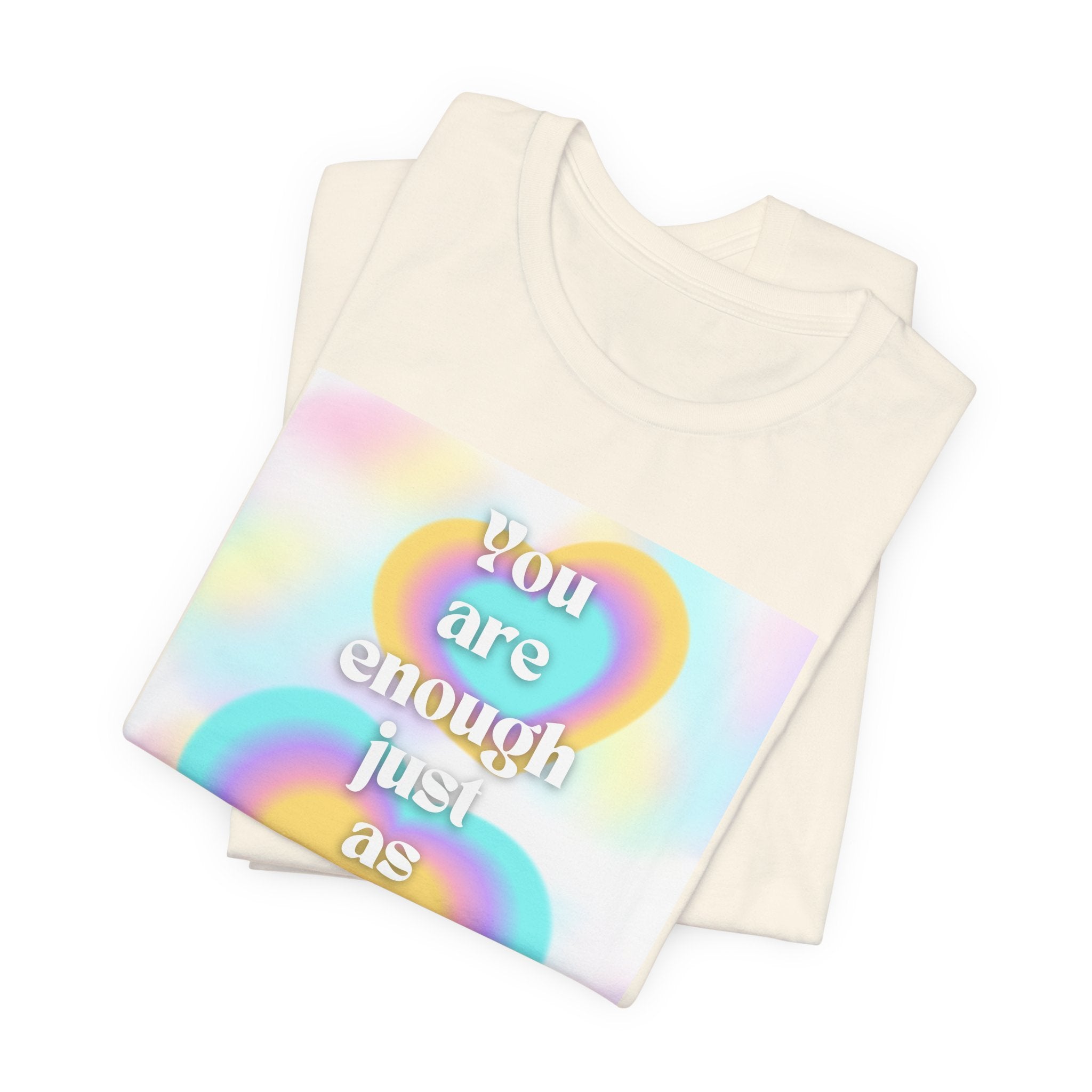 You Are Enough Pastel Heart Tee — Affirmation Graphic T-Shirt