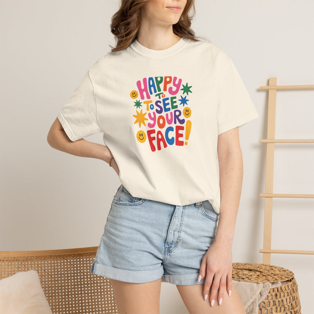 Happy to See Your Face T-shirt | Colorful Retro Smiley Typography