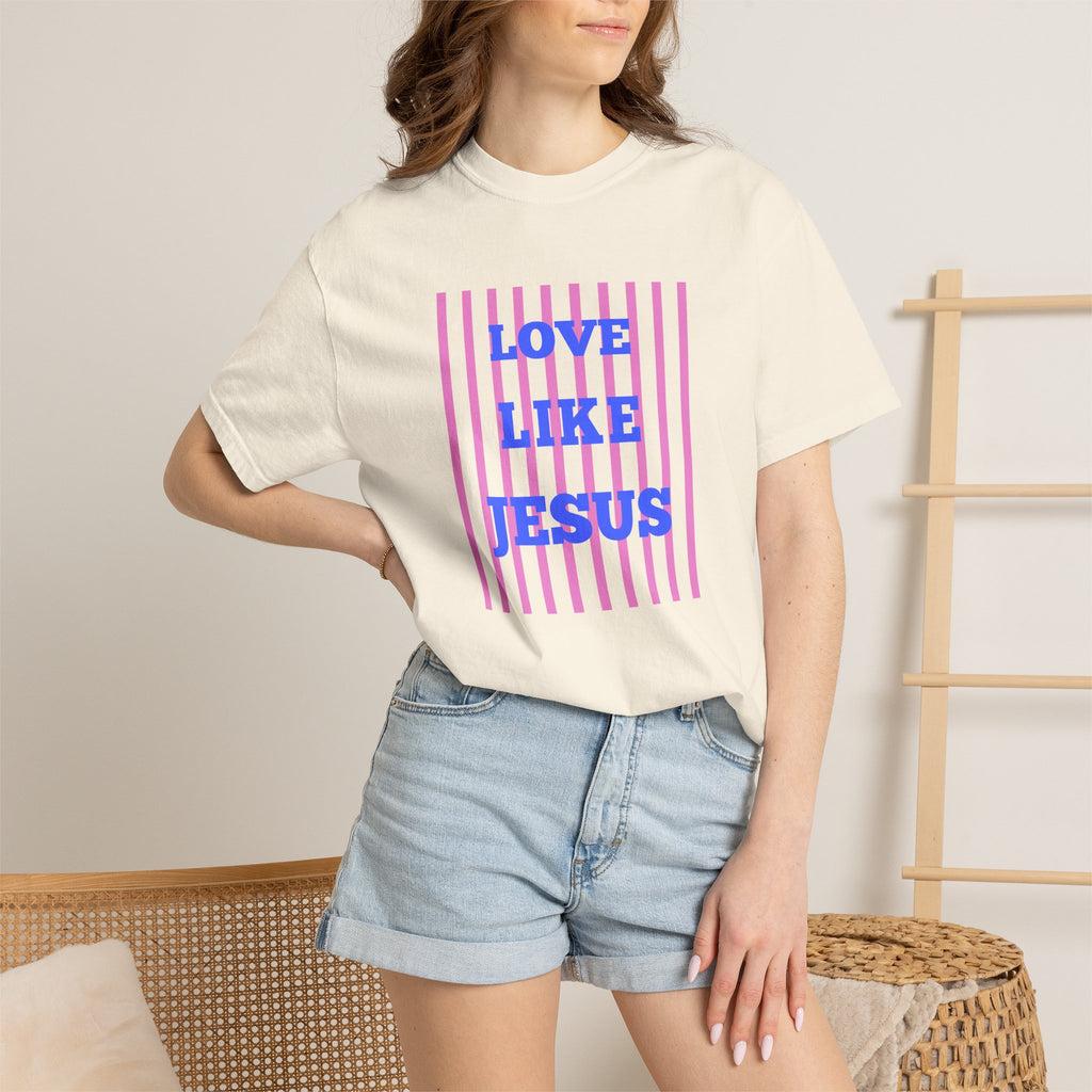 Love Like Jesus T-Shirt — Christian Faith Graphic Tee