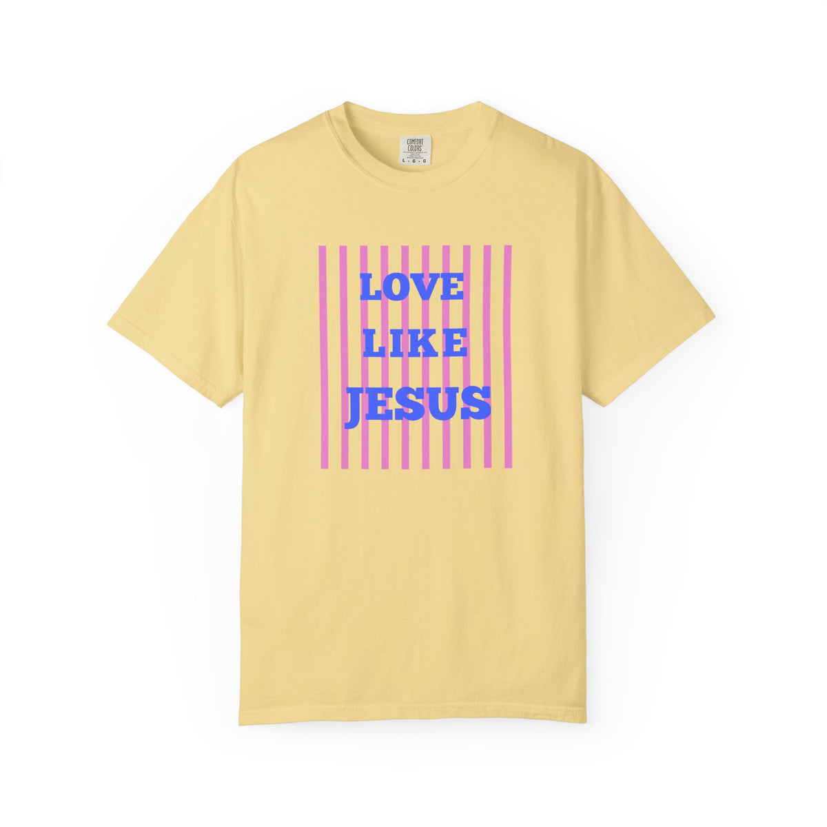 Love Like Jesus T-Shirt — Christian Faith Graphic Tee
