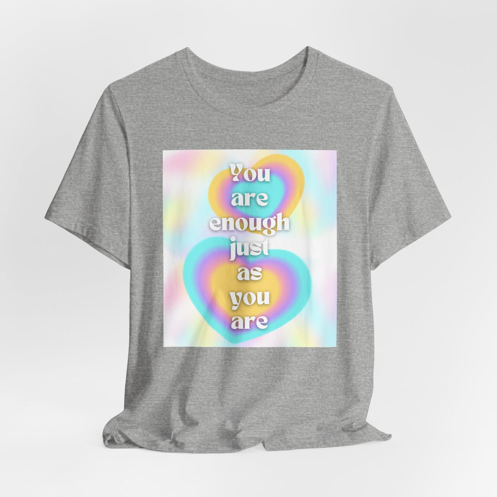 You Are Enough Pastel Heart Tee — Affirmation Graphic T-Shirt