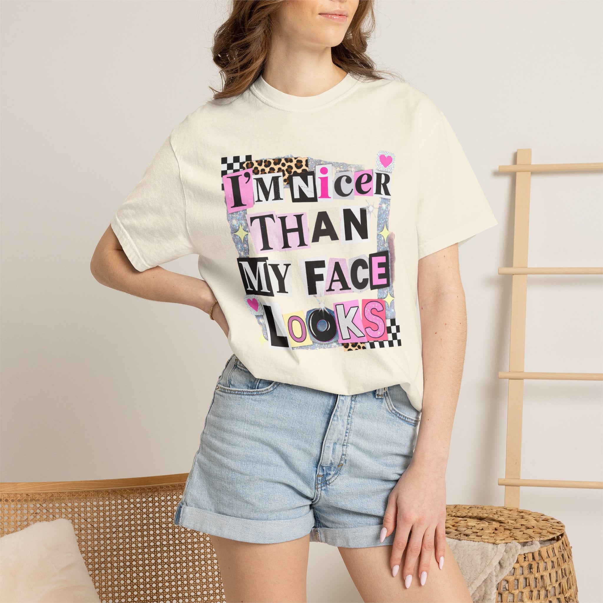 I'm Nicer Than My Face Looks T-Shirt — Funny Graphic Tee for Sarcastic Humor