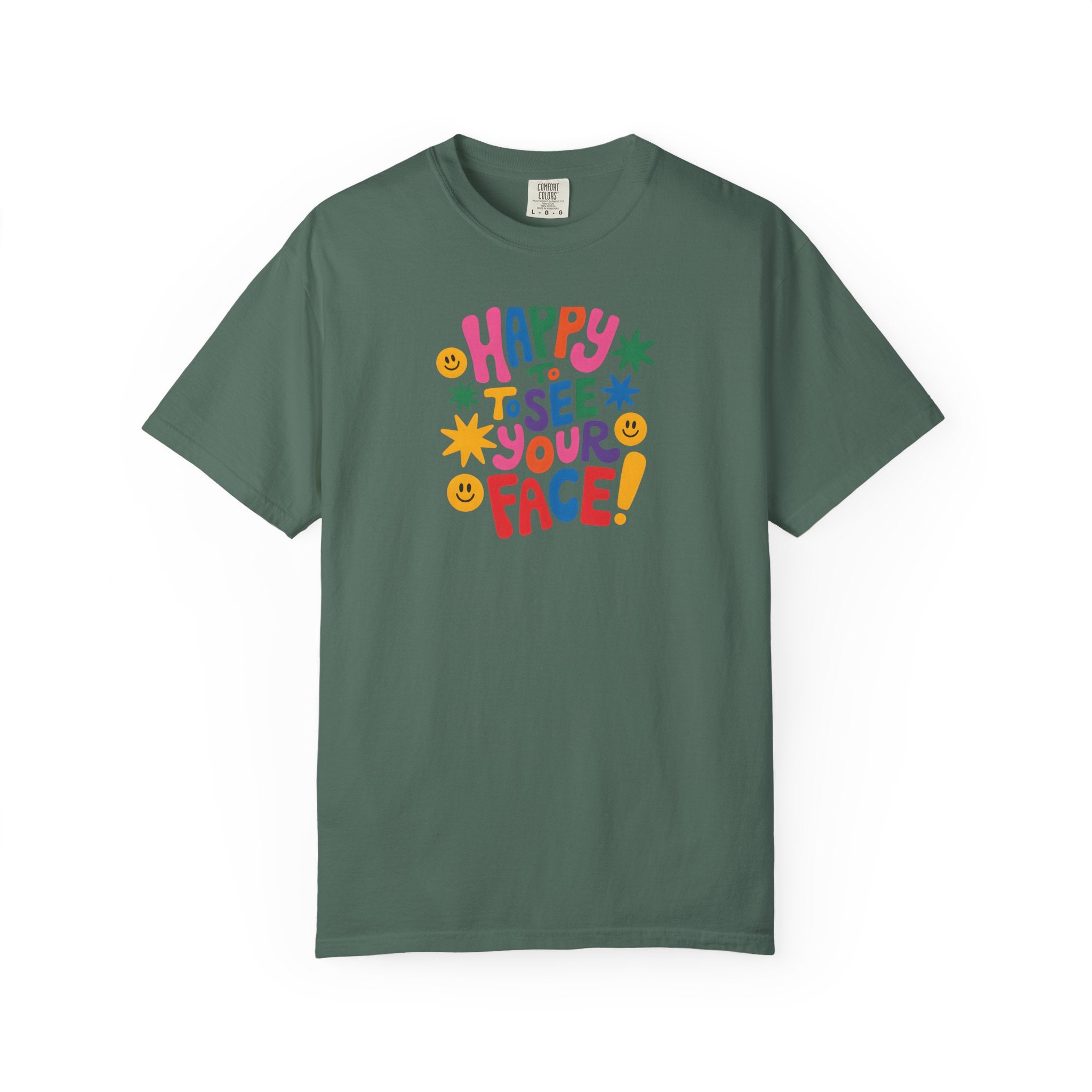 Happy to See Your Face T-shirt | Colorful Retro Smiley Typography