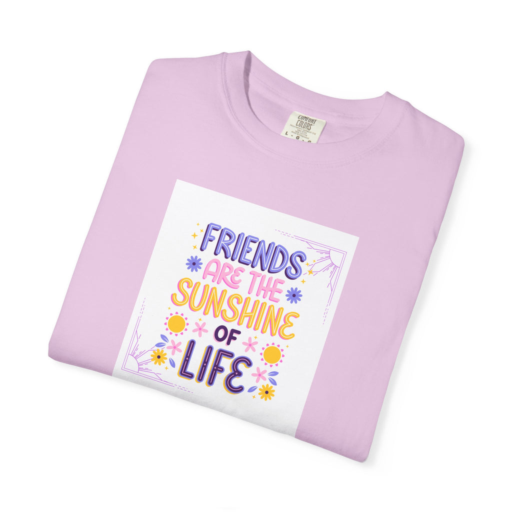 T-Shirt — "Friends Are the Sunshine of Life" Floral Graphic Tee