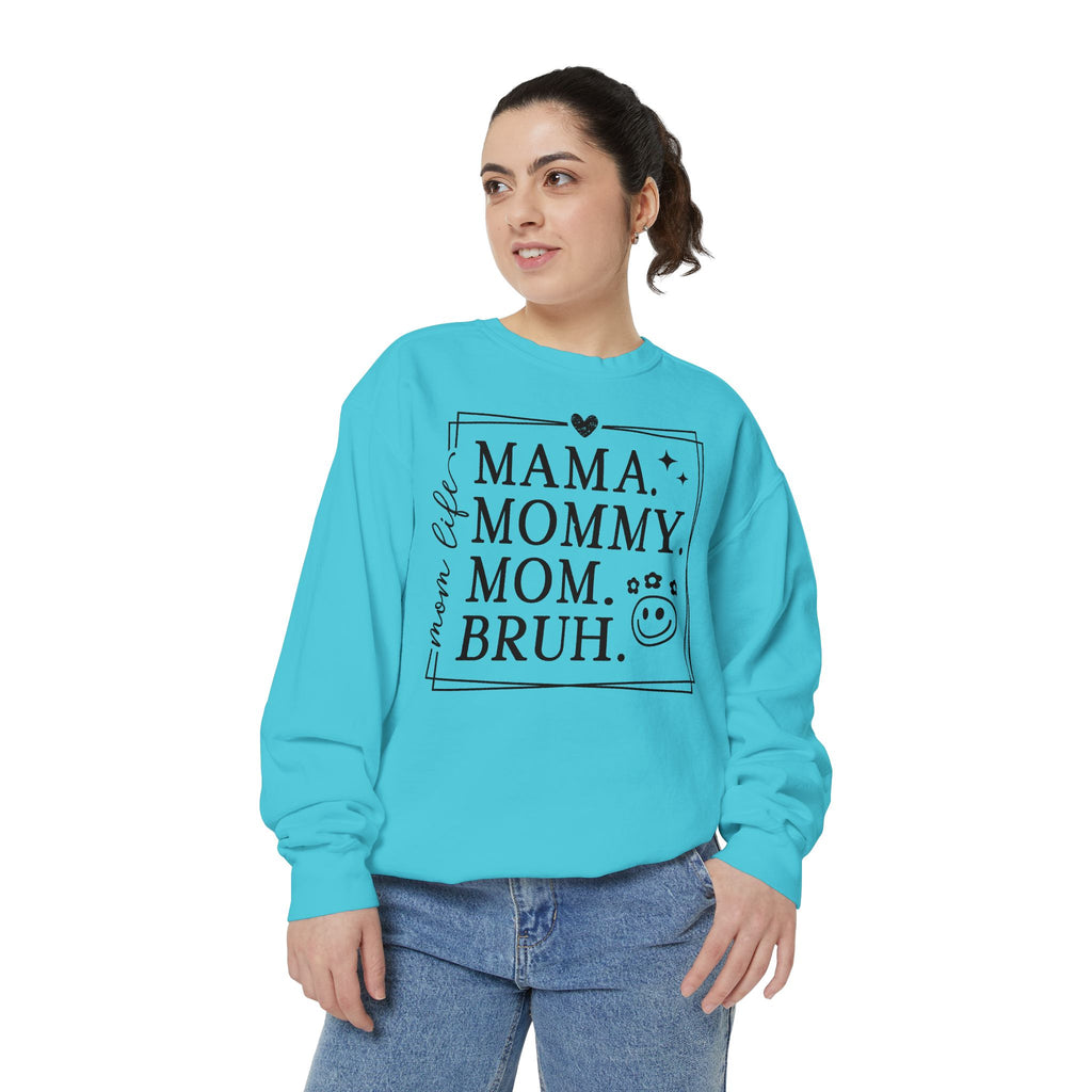 Mama Mommy Bruh Sweatshirt — Funny Mom Life Crewneck