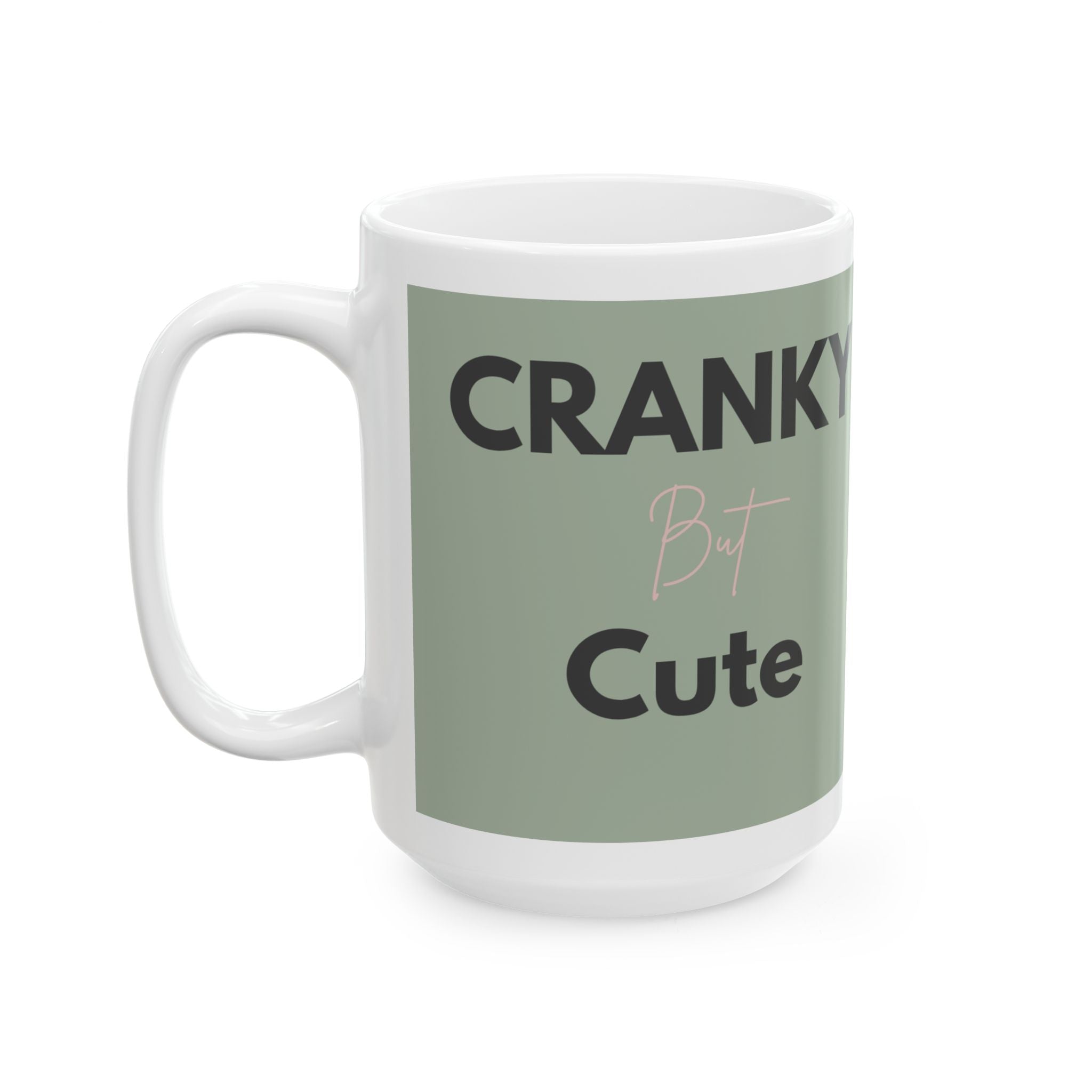 Cheeky Quote Mug | Ceramic Coffee Cup, Neutral Script Design