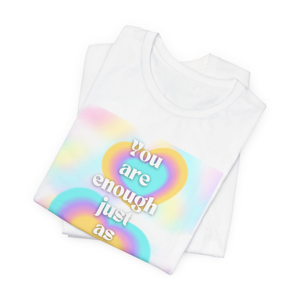 You Are Enough Pastel Heart Tee — Affirmation Graphic T-Shirt