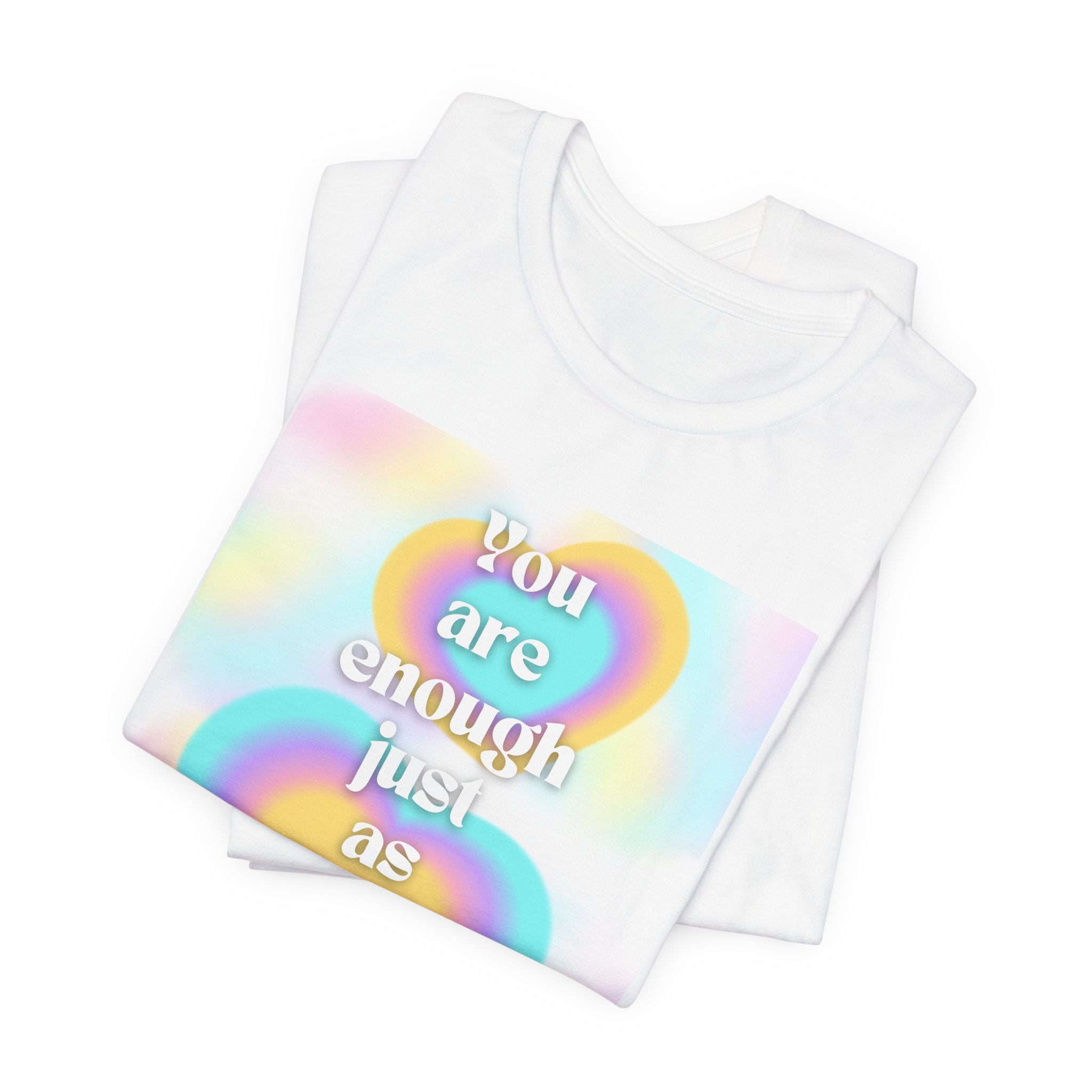 You Are Enough Pastel Heart Tee — Affirmation Graphic T-Shirt