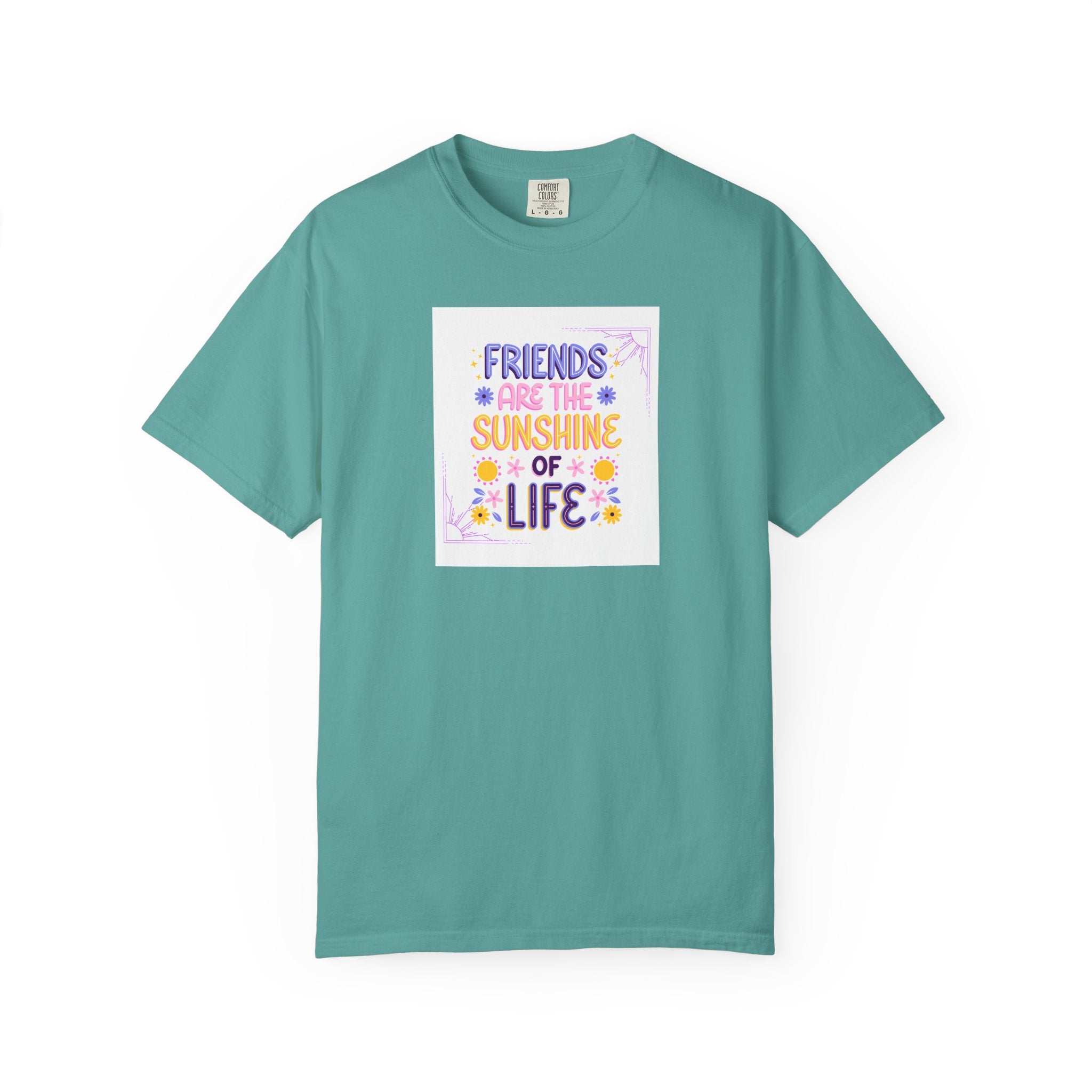 T-Shirt — "Friends Are the Sunshine of Life" Floral Graphic Tee