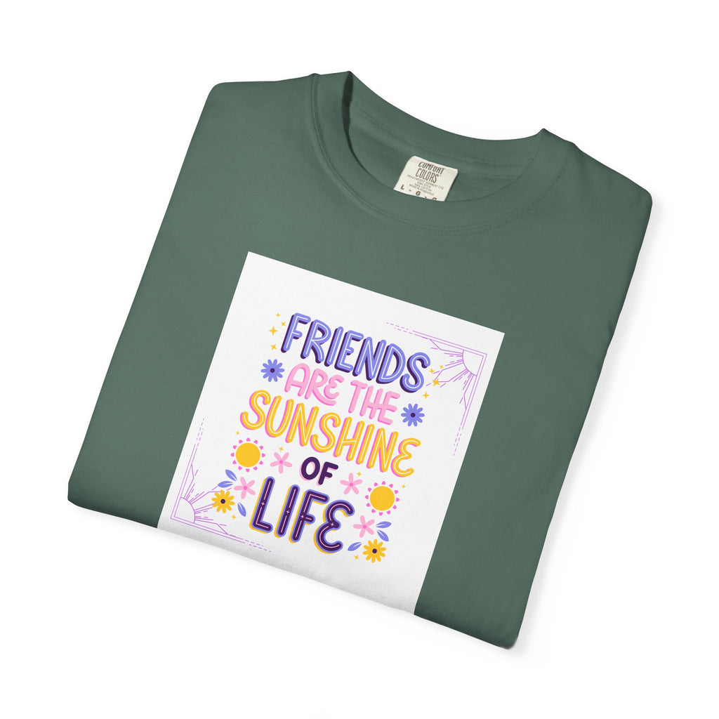 T-Shirt — "Friends Are the Sunshine of Life" Floral Graphic Tee
