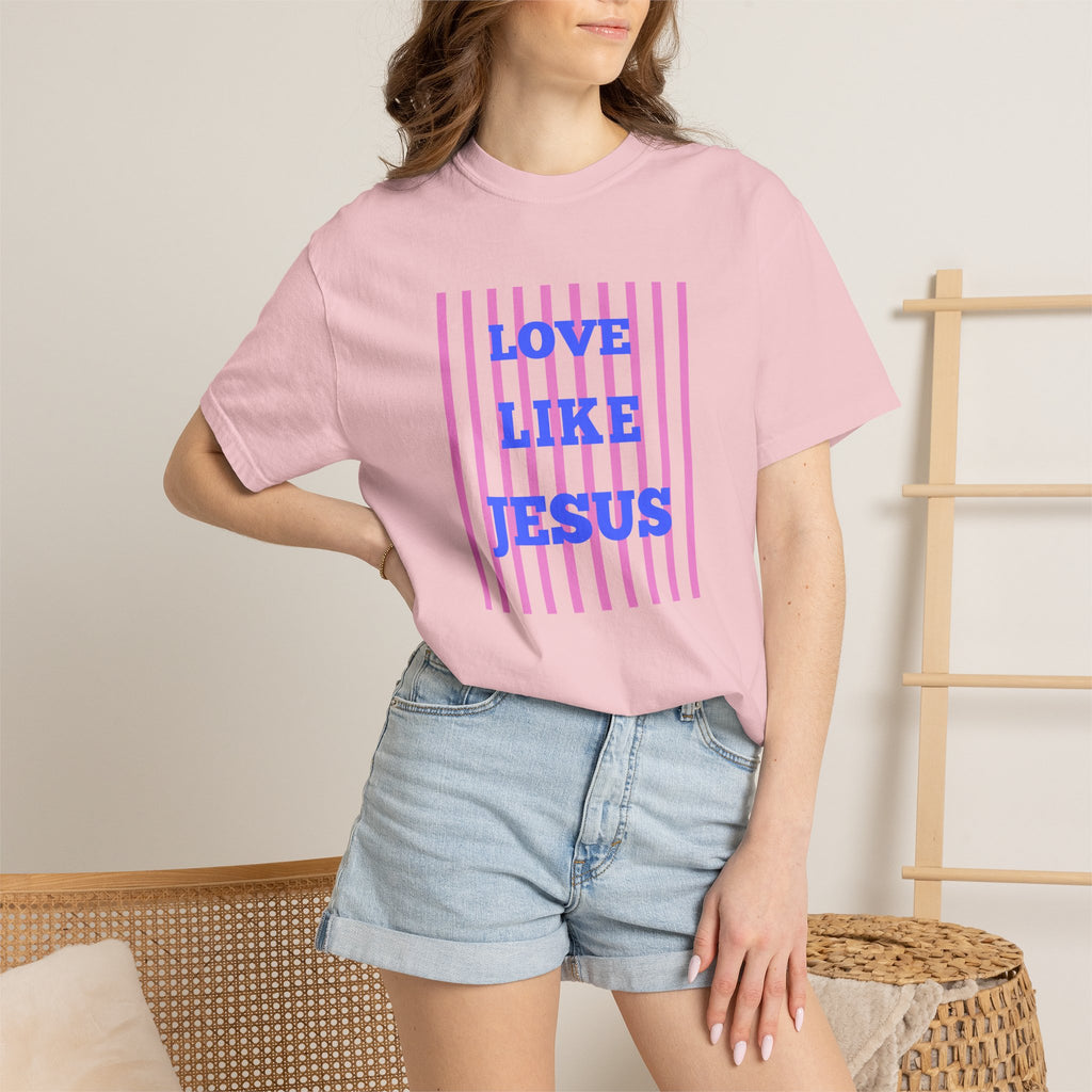Love Like Jesus T-Shirt — Christian Faith Graphic Tee