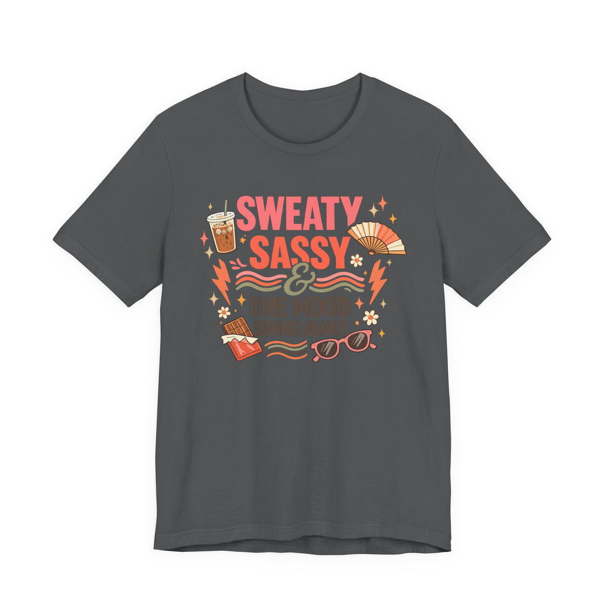 Menopause Humor Shirt Funny Woman Tshirt Sassy Graphic Tee Hot Flash Apparel Midlife Awareness Wear Mood Swing Top Birthday Gift Mom