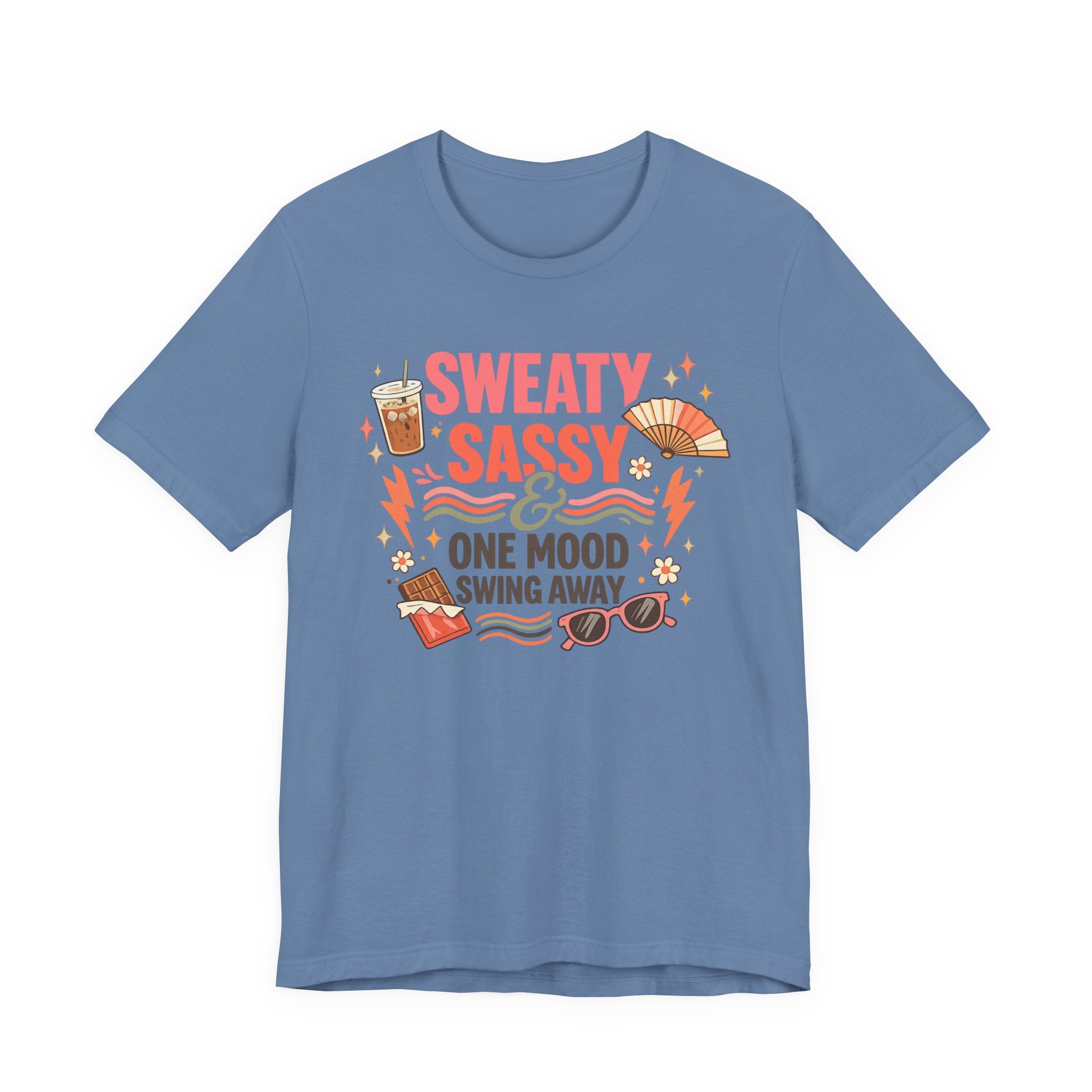 Menopause Humor Shirt Funny Woman Tshirt Sassy Graphic Tee Hot Flash Apparel Midlife Awareness Wear Mood Swing Top Birthday Gift Mom