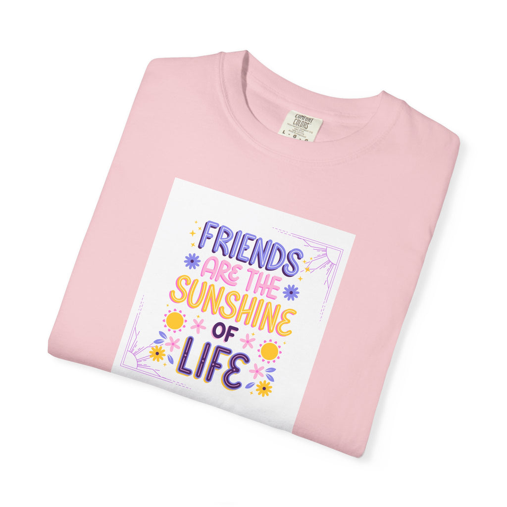 T-Shirt — "Friends Are the Sunshine of Life" Floral Graphic Tee