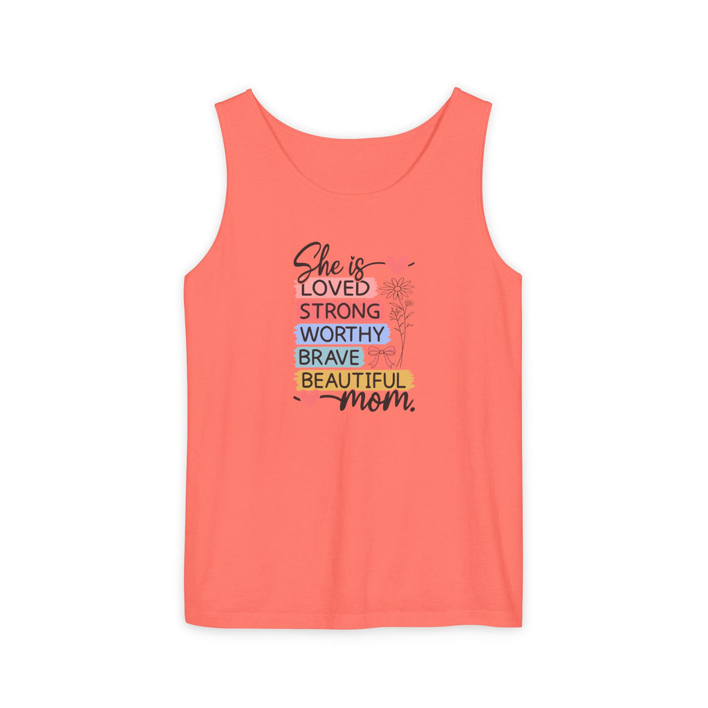 Mom Inspirational Tank Top – "She is Loved, Strong, Worthy, Brave, Beautiful"