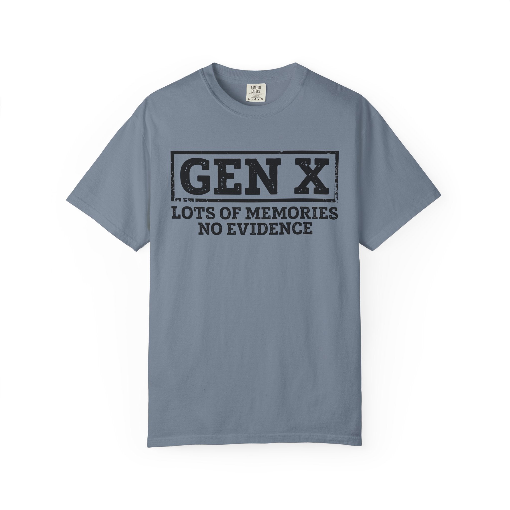 Gen X T-Shirt - "Lots of Memories, No Evidence" Vintage Style Tee