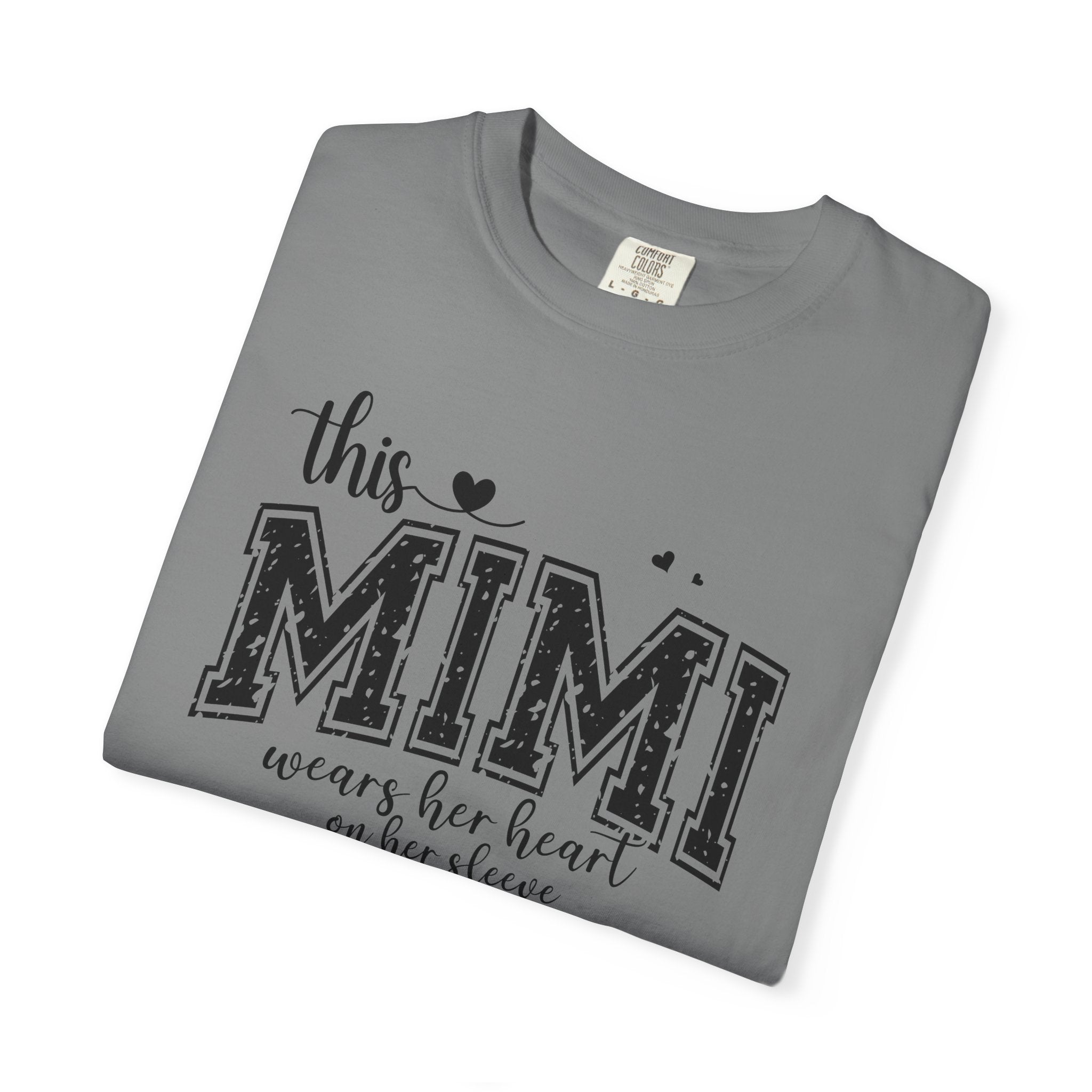 This Mimi T-Shirt — "This MIMI Wears Her Heart on Her Sleeve" Grandmother Gift Tee