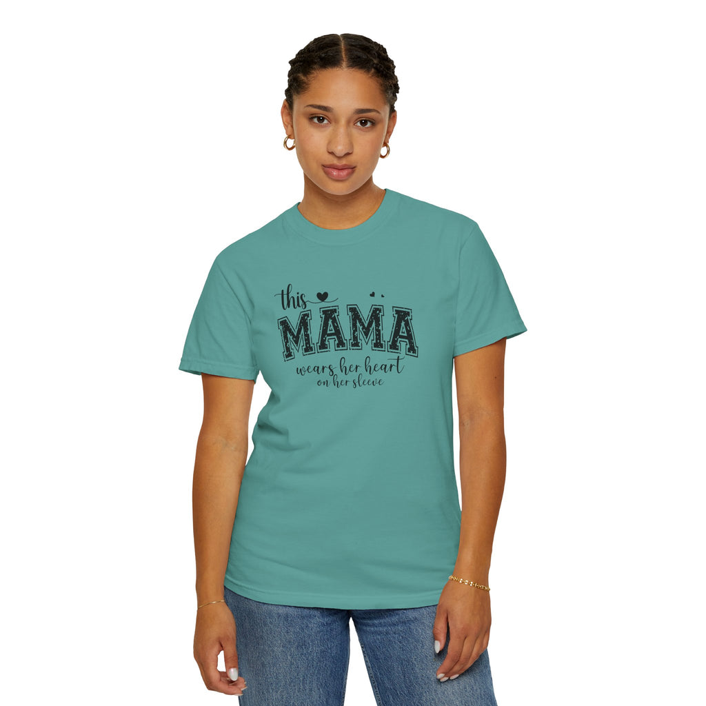 Mama T-Shirt - "This Mama Wears Her Heart on Her Sleeve" Mother's Day Tee