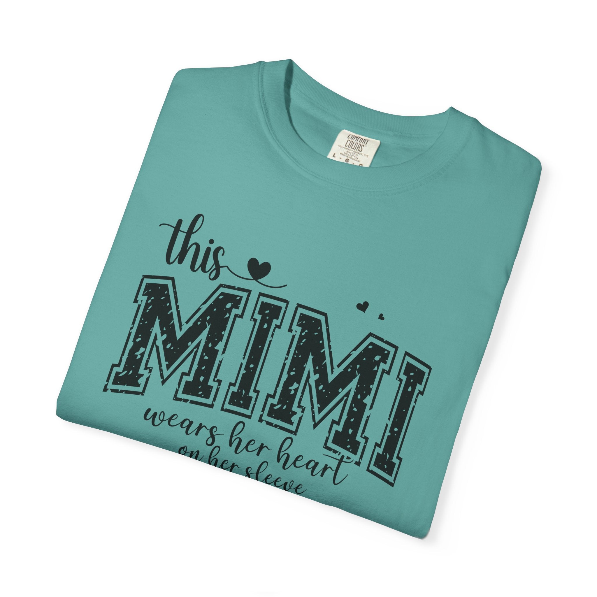 This Mimi T-Shirt — "This MIMI Wears Her Heart on Her Sleeve" Grandmother Gift Tee