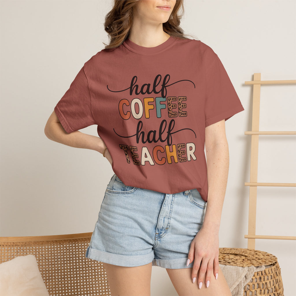 Half Coffee Half Teacher T-Shirt — Funny Teacher Coffee Tee