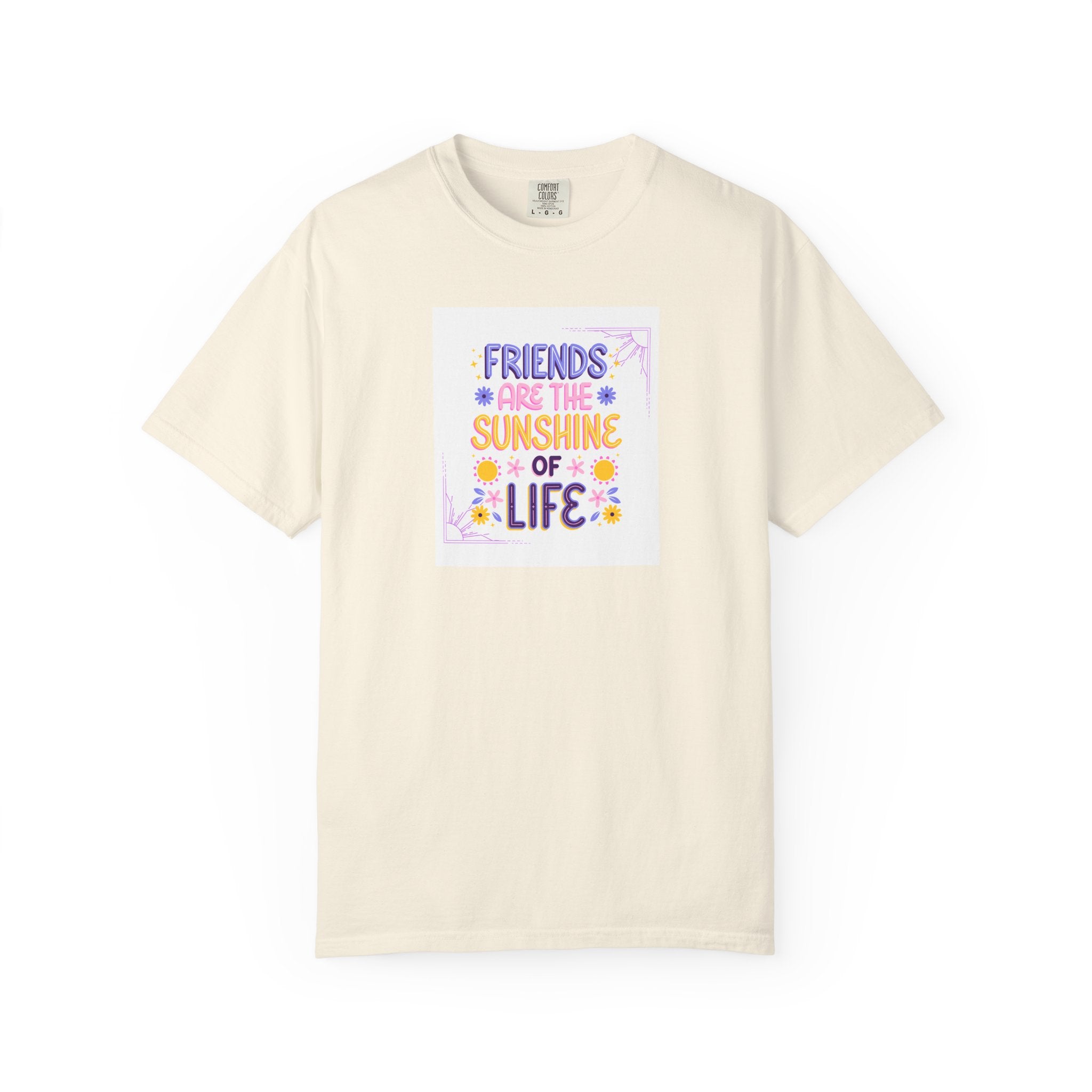 T-Shirt — "Friends Are the Sunshine of Life" Floral Graphic Tee