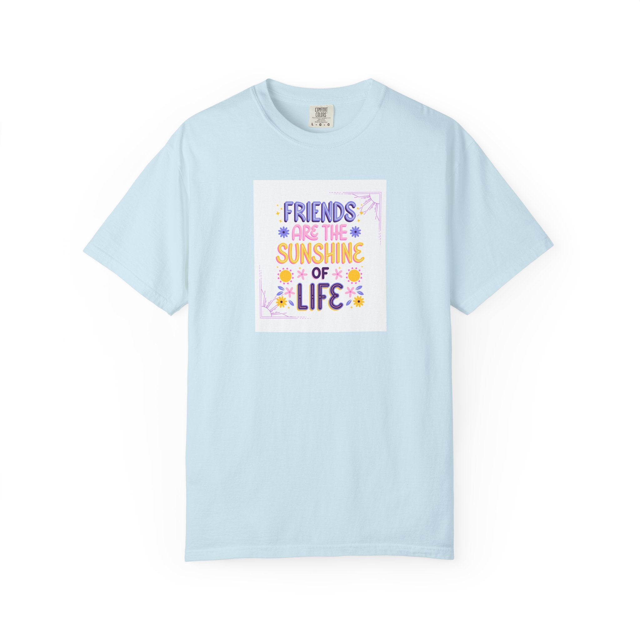 T-Shirt — "Friends Are the Sunshine of Life" Floral Graphic Tee