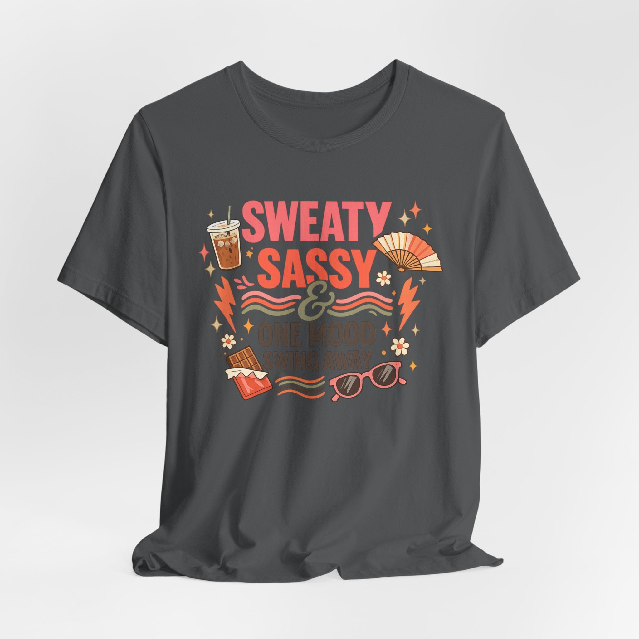 Menopause Humor Shirt Funny Woman Tshirt Sassy Graphic Tee Hot Flash Apparel Midlife Awareness Wear Mood Swing Top Birthday Gift Mom