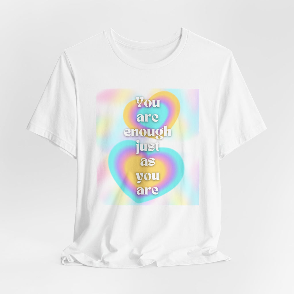 You Are Enough Pastel Heart Tee — Affirmation Graphic T-Shirt