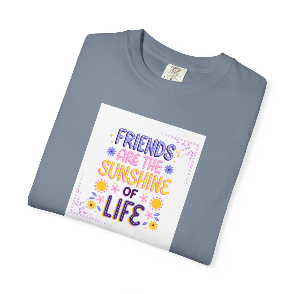 T-Shirt — "Friends Are the Sunshine of Life" Floral Graphic Tee