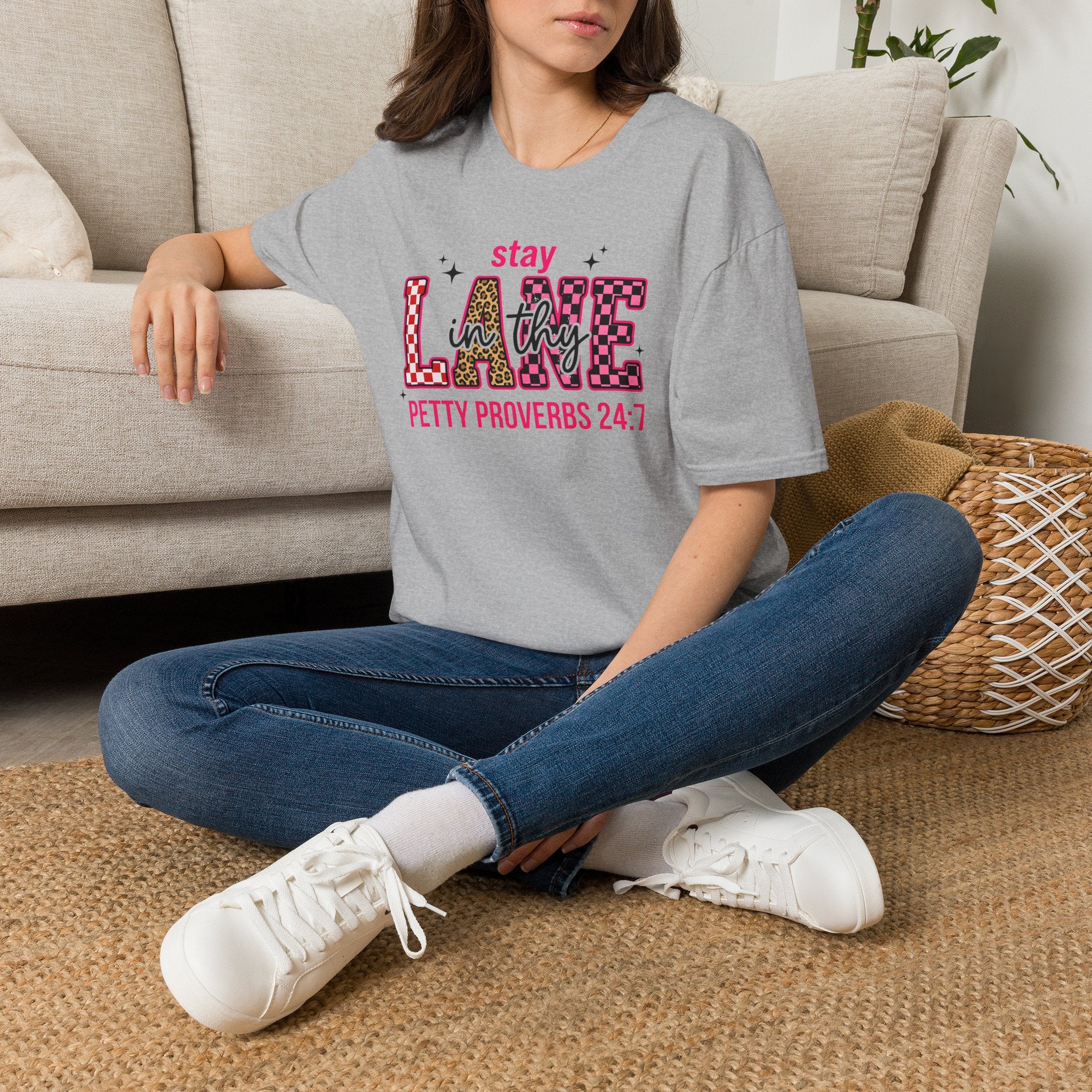 Stay in Thy Lane T-Shirt | Petty Proverbs 24:7, Funny Scripture Tee